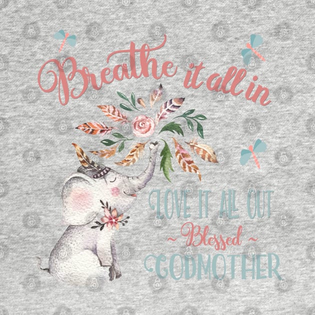 Blessed Godmother T-shirts - Whimsical Elephant Gifts by FabulouslyFestive